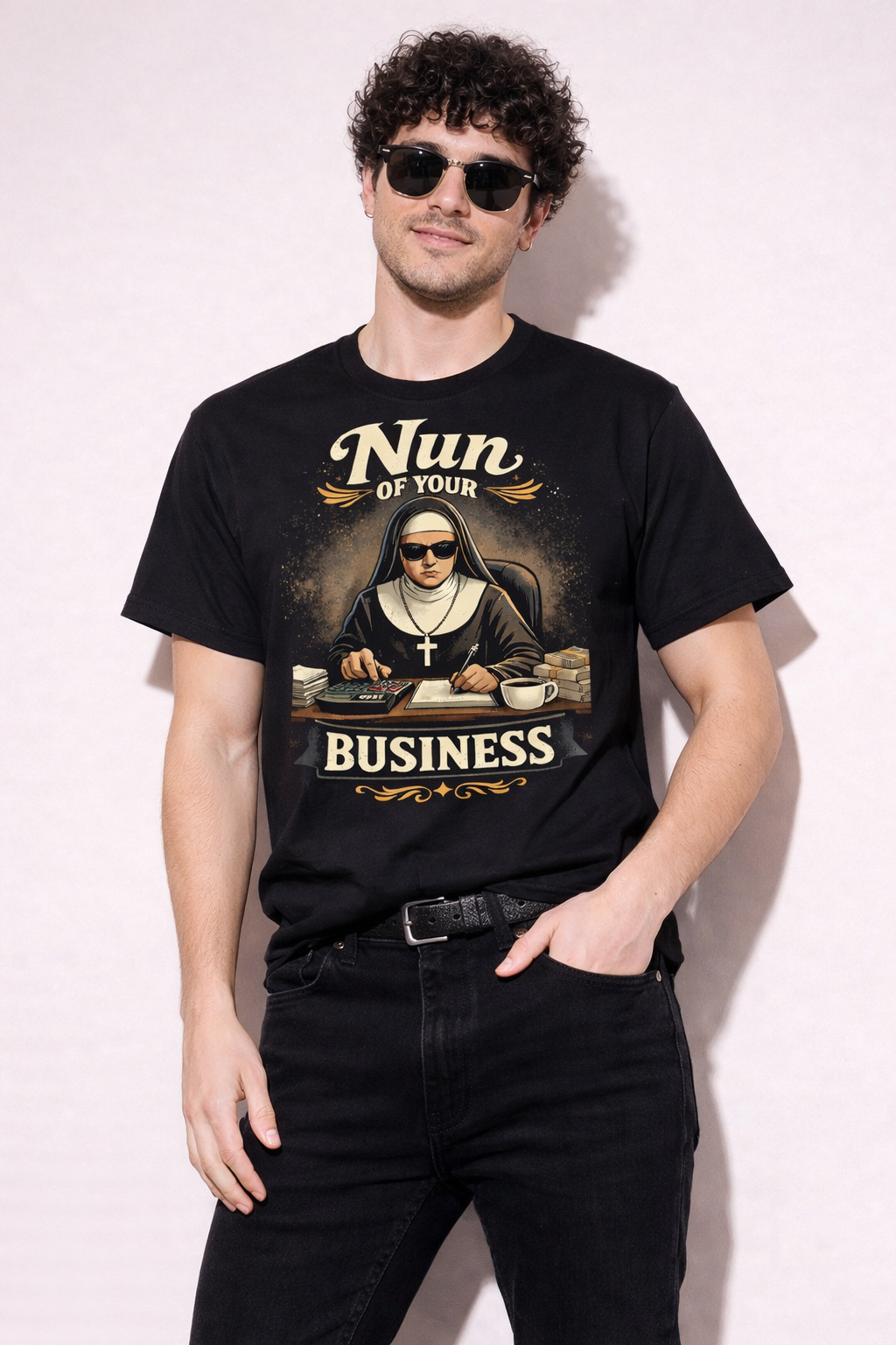 Nun Of Your Business - T-Shirt